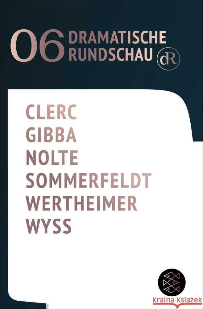 Dramatische Rundschau 06 Clerc, Anaïs, Gibba, Lamin Leroy, Nolte, Jakob 9783596711475 FISCHER Taschenbuch