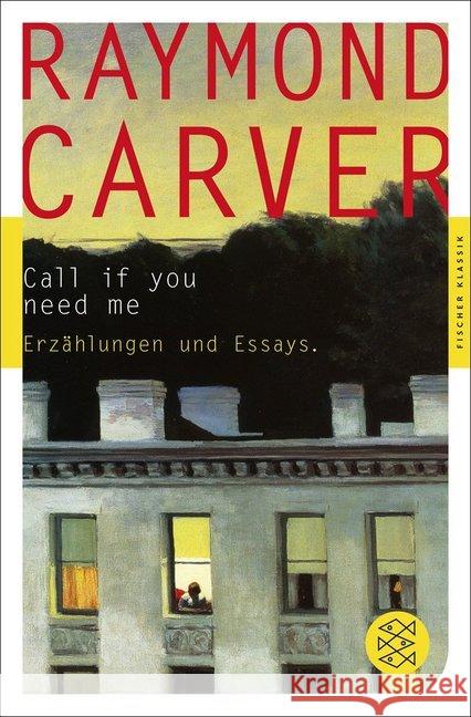 Call if you need me : Erzählungen und Essays Carver, Raymond 9783596904860 FISCHER Taschenbuch