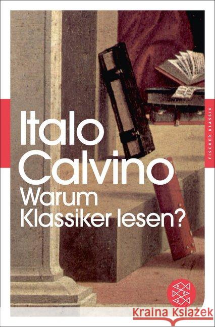 Warum Klassiker lesen? Calvino, Italo 9783596905294