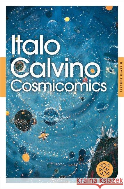 Cosmicomics : Roman Calvino, Italo 9783596905362