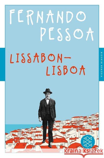 Lissabon - Lisboa Pessoa, Fernando 9783596907014 FISCHER Taschenbuch