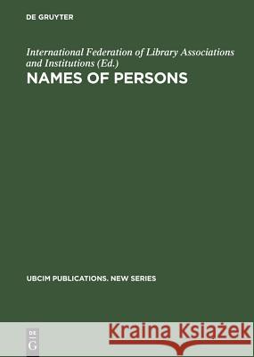 Names of Persons International Federation of Library Asso 9783598113420