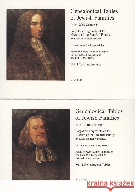 Genealogical Tables of Jewish Families 14th - 20th Centuries : Forgotten Fragments of the History of the Fraenkel Family Louis Frnkel Thomas C. Auhuber 9783598114267 K. G. Saur