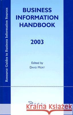 Business Information Handbook David Mort 9783598115011 K. G. Saur