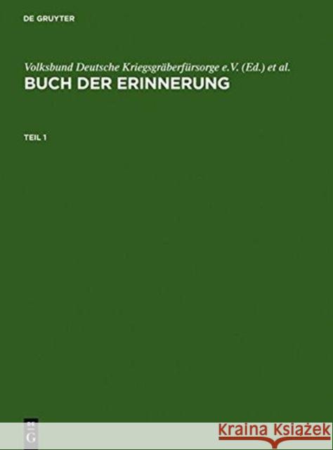 Buch Der Erinnerung: Die Ins Baltikum Deportierten Deutschen, Österreichischen Und Tschechoslowakischen Juden Volksbund Deutsche Kriegsgräberfürsorge 9783598116186 X_K. G. Saur