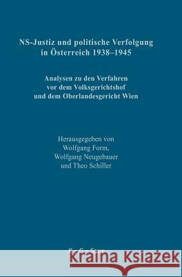 NS-Justiz und politische Verfolgung in Österreich 1938-1945 Form, Wolfgang 9783598117213 Saur
