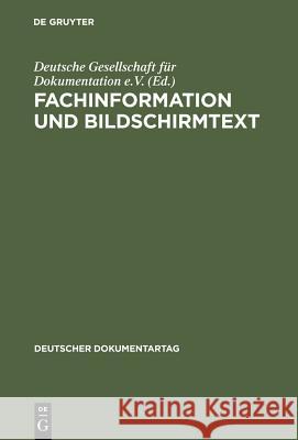 Fachinformation und Bildschirmtext Deutsche Gesellschaft Fur Dokumentation, Hilde Strohl-Goebel 9783598202636