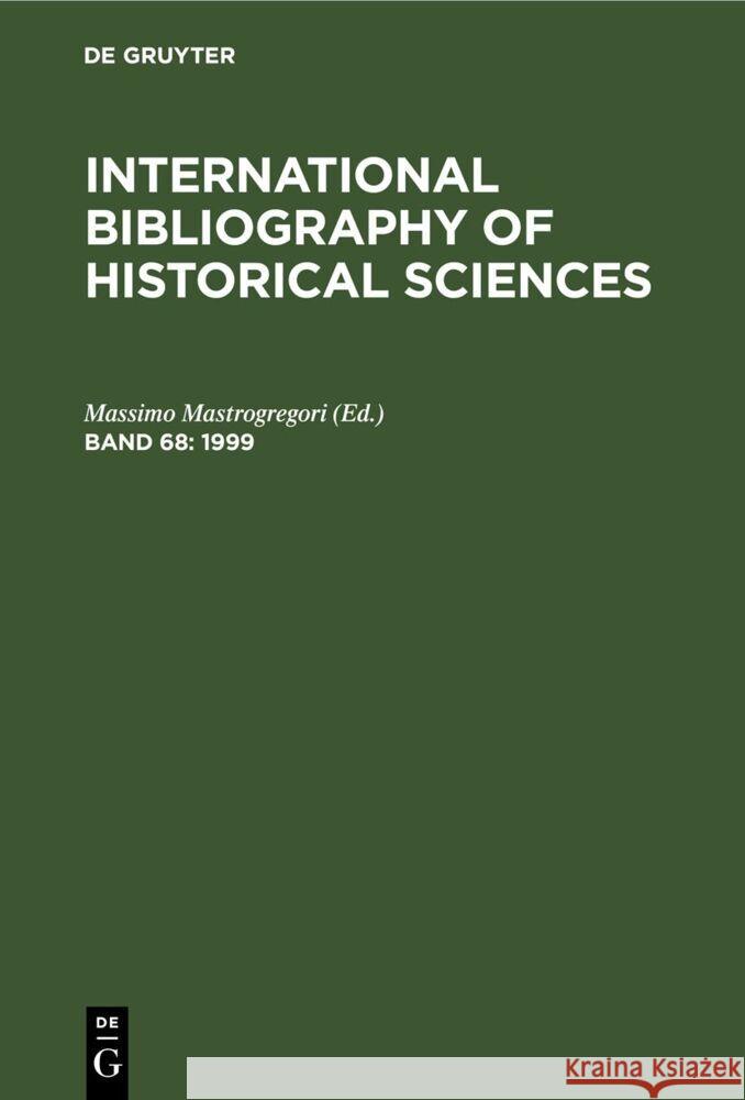 International Bibliography of Historical Sciences K G Saur Books 9783598204302 K. G. Saur