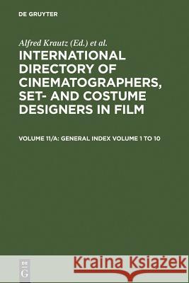 Film Titles, General Index Volume 1 - 10 International Federation of Film Archive 9783598214448 de Gruyter