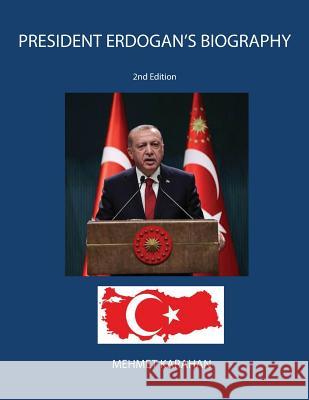 President Erdogan's Biography Mehmet Karahan 9783598215995