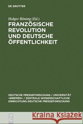 Französische Revolution und deutsche Öffentlichkeit Böning, Holger 9783598216299