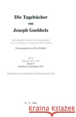 Oktober - Dezember 1944 Hermann Graml, Jana Richter, Hermann Graml 9783598223105 de Gruyter