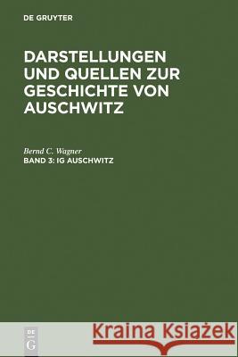 IG Auschwitz Wagner, Bernd C. 9783598240324
