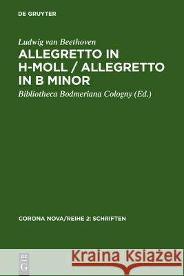 Allegretto in h-Moll / Allegretto in B minor Beethoven, Ludwig Van 9783598242700 K. G. Saur