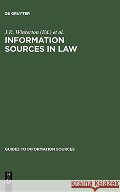 Information Sources in Law J R Winterton 9783598244315 0