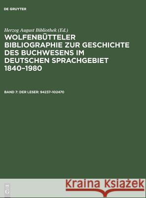 Der Leser: 94237-102470 Paul Raabe Erdmann Weyrauch Cornelia Fricke 9783598303937 K.G. Saur Verlag