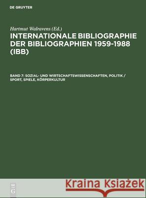 Sozial- und Wirtschaftswissenschaften, Politik / Sport, Spiele, Körperkultur Ursula Olejniczak, Käthe Schmiedecke, Hartmut Walravens 9783598337413 K.G. Saur Verlag