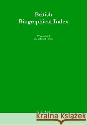 British Biographical Index / Britischer Biographischer Index Tommaso Nappo 9783598348075 Walter de Gruyter