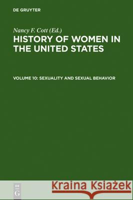 Sexuality and Sexual Behavior Nancy F. Cott 9783598414640 De Gruyter