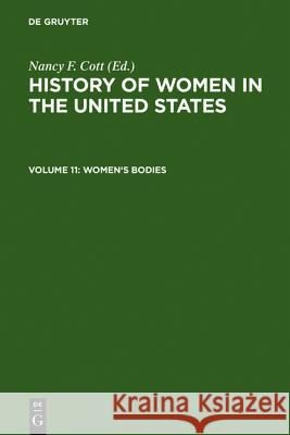 Women's Bodies: Health and Childbirth Nancy F. Cott 9783598414657