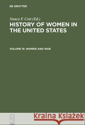 Women and War Nancy F. Cott 9783598414695 De Gruyter