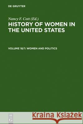 Women and Politics Nancy F. Cott Nancy F. Cott 9783598414725 K. G. Saur