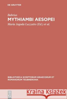 Mythiambi Aesopei Babrius, M. Luzzatto, A. La Penna 9783598711121 The University of Michigan Press