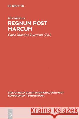 Regnum Post Marcum Herodianus 9783598712821 K. G. Saur