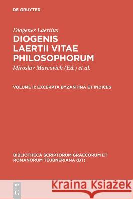Excerpta Byzantina Et Indices Diogenes Laertius 9783598713170