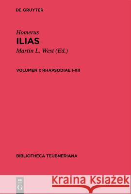 Rhapsodiae I-XII Homer                                    Martin L. West Martin West 9783598714313