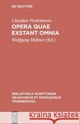 Opera quae exstant omnia Ptolemaeus, Claudius 9783598717468