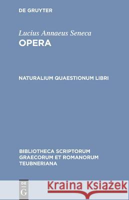 Naturalium Quaestionum Libri  9783598717925 The University of Michigan Press