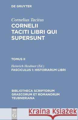 Historiarum Libri Cornelius Tacitus 9783598718366 K. G. Saur