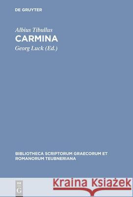 Carmina Tibullus, Albius 9783598718649 Saur
