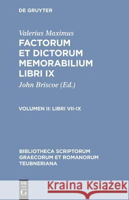 Libri VII-IX: Iuli Paridis Epitoma - Fragmentum de Praenominibus - Ianuari Nepotiani Epitoma Briscoe, John 9783598719172