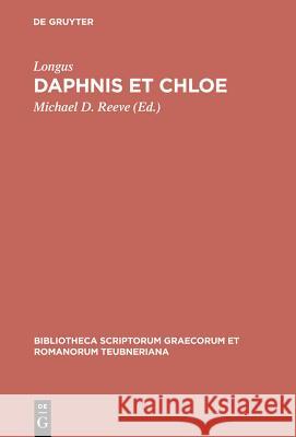 Daphnis et Chloe Longus, M. Reeve 9783598719325