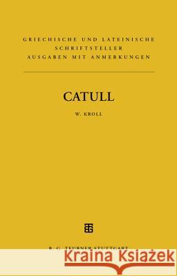 Catull Wilhelm Kroll 9783598740015 de Gruyter