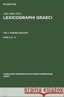 Lexicographi Graeci: Vol. I: CB ADLER 9783598742347