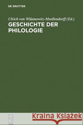 Geschichte der Philologie Wilamowitz-Moellendorff, Ulrich Von 9783598772535 K.G. Saur Verlag