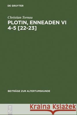 Plotin, Enneaden VI 4-5 [22-23] Tornau, Christian 9783598776625 K. G. Saur