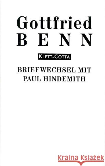 Briefwechsel mit Paul Hindemith : Hrsg. v. Ann Clark Fehn Benn, Gottfried   9783608212709 LIMES