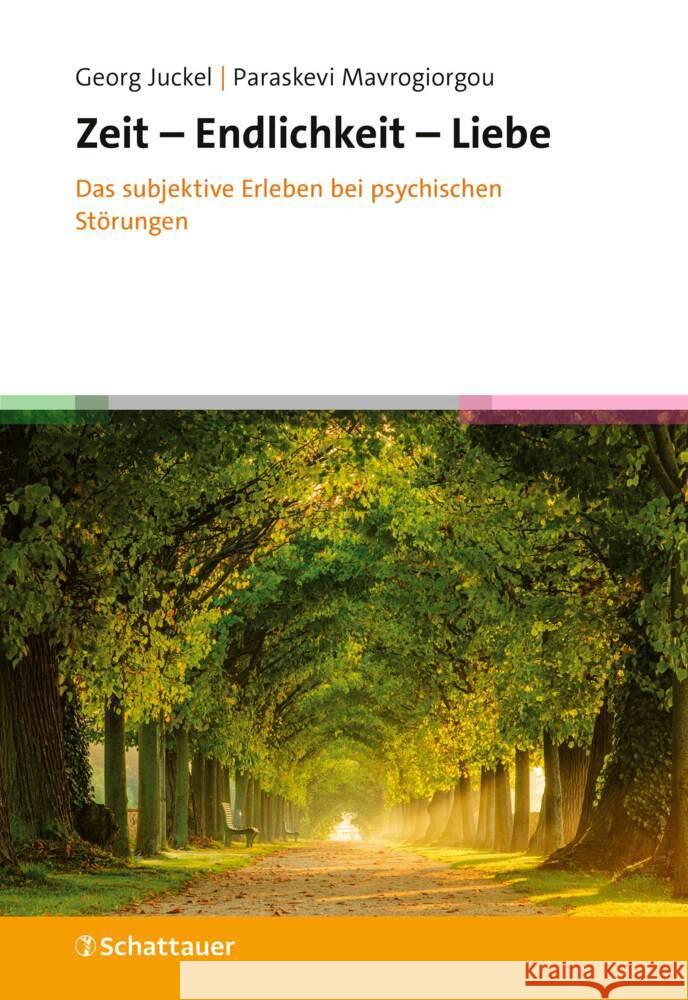 Zeit - Endlichkeit - Liebe Juckel, Georg, Mavrogiorgou, Paraskevi 9783608400670 Schattauer