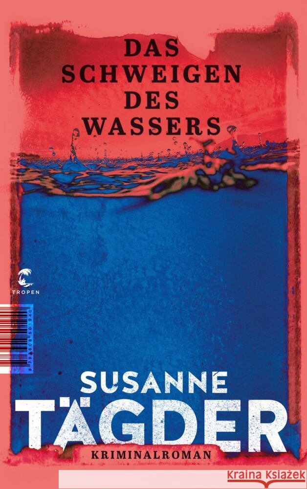 Das Schweigen des Wassers Tägder, Susanne 9783608501940 Tropen