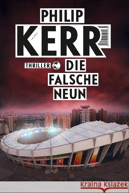 Die falsche Neun : Thriller Kerr, Philip 9783608502190 Tropen