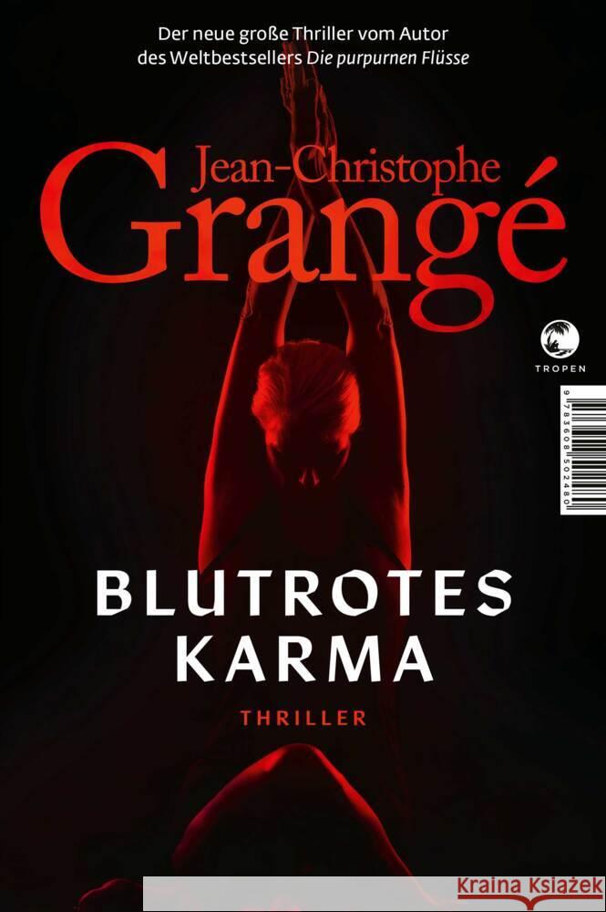 Blutrotes Karma Grangé, Jean-Christophe 9783608502480