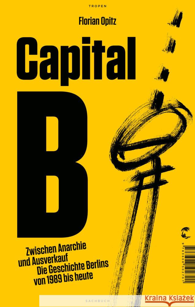 Capital B Opitz, Florian 9783608502701