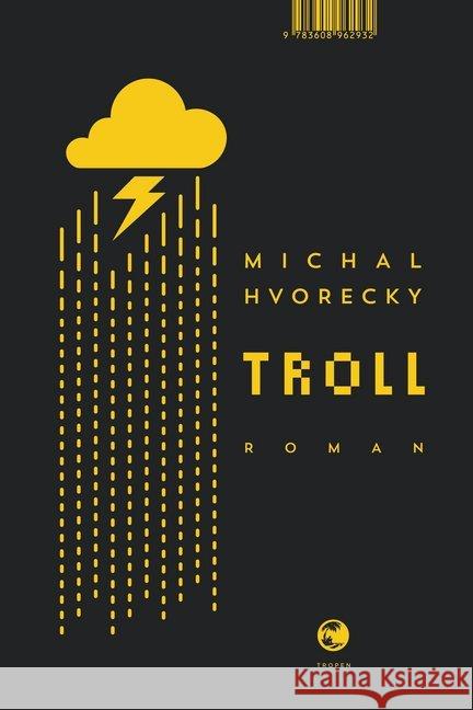 Troll : Roman Hvorecky, Michal 9783608504118 Tropen