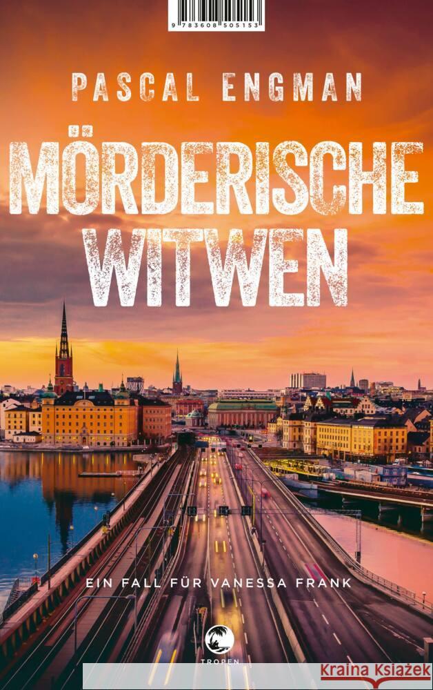 Mörderische Witwen Engman, Pascal 9783608505153 Tropen