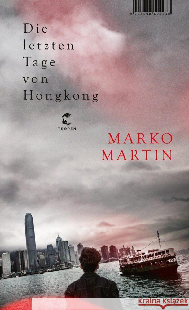 Die letzten Tage von Hongkong Martin, Marko 9783608505238