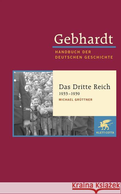 Das Dritte Reich 1933-1939 : Strukturen nationalsozialistischer Herrschaft Gebhardt, Bruno 9783608600193
